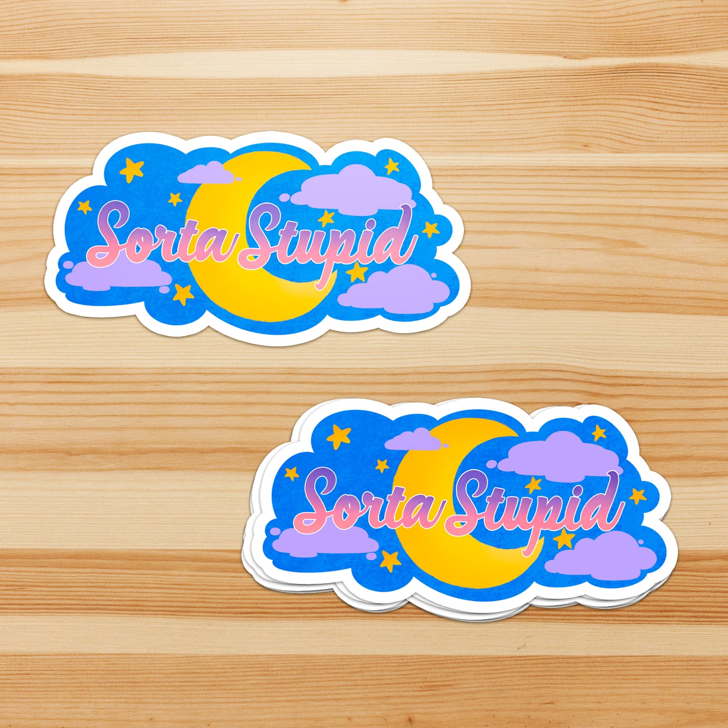 Sorta Dreamy Sorta Magical Sorta Stupid - Sticker