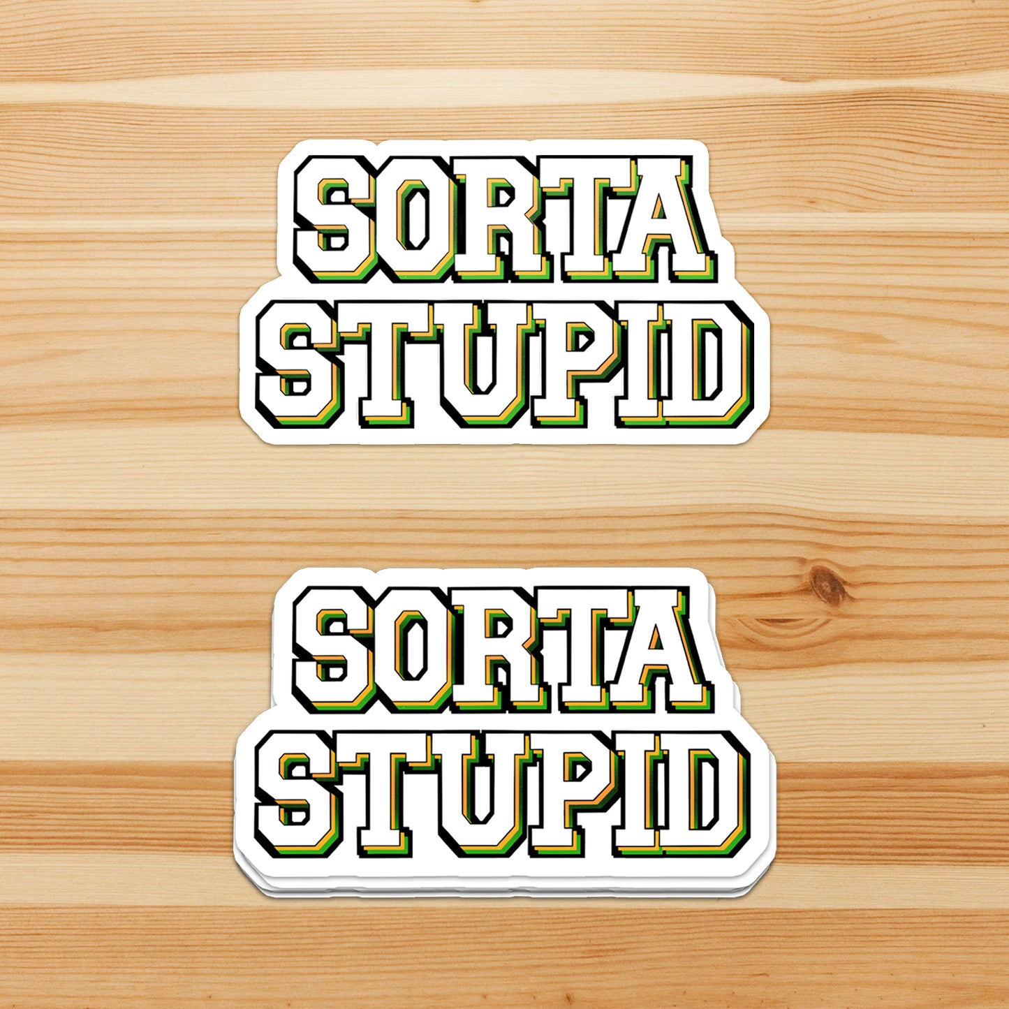 Sorta Stupid & Be The Joy Varsity - Sticker Pack