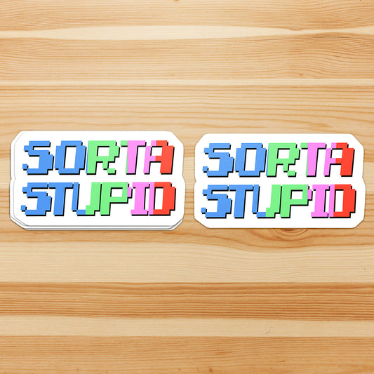 Sorta Stupid 8-bit - Sticker